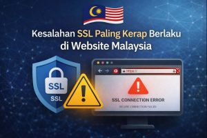 Kesalahan-SSL-Paling-Kerap-Berlaku-di-Website-Malaysia